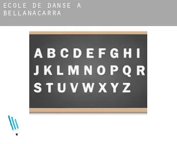 École de danse à  Bellanacarra