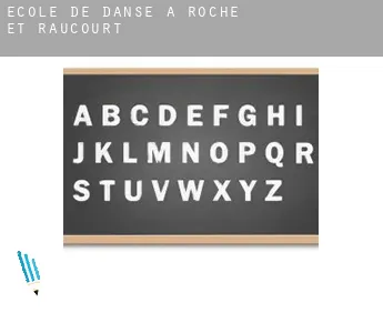 École de danse à  Roche-et-Raucourt