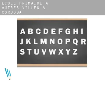 École primaire à  Autres Villes à Cordoba