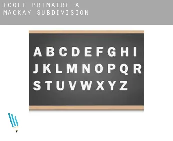 École primaire à  Mackay Subdivision