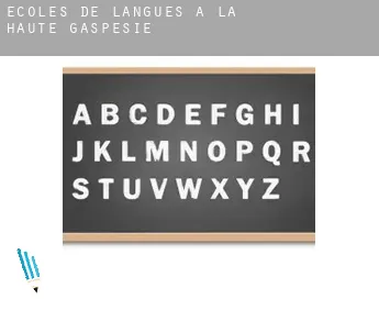 Écoles de langues à  La Haute-Gaspésie