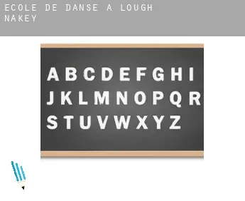 École de danse à  Lough Nakey