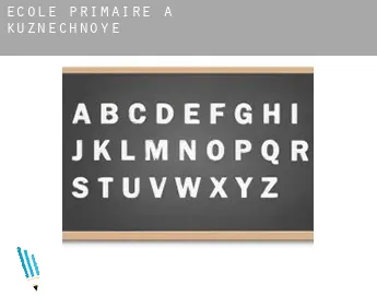 École primaire à  Kuznechnoye