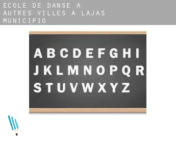 École de danse à  Autres Villes à Lajas Municipio