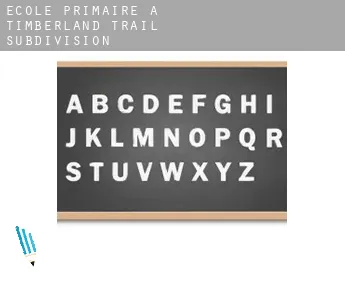 École primaire à  Timberland Trail Subdivision