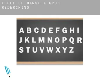 École de danse à  Gros-Réderching