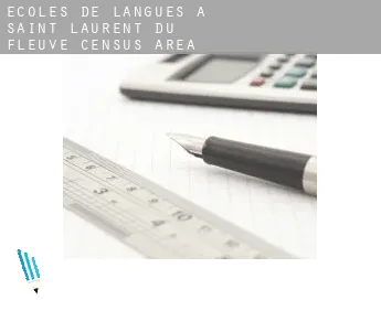 Écoles de langues à  Saint-Laurent-du-Fleuve (census area)