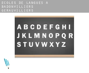 Écoles de langues à  Badonvilliers-Gérauvilliers