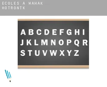 Écoles à  Wahak Hotrontk